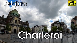 Visit Charleroi  a short City Walk Belgium 4k [upl. by Kondon]