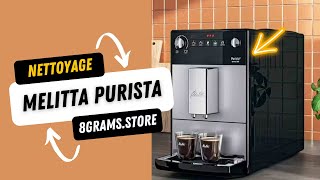 Nettoyage quotCLEANquot Melitta Purista  Tutoriel Rapide [upl. by Kathrine]