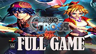 CHRONO CROSS 1999  PS1 4K Classic  FULL GAME Gameplay Movie Walkthrough【No Commentary】 [upl. by Nylle239]