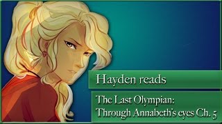 quotThe Last Olympian – Through Annabeths Eyes Ch5quot – Percy Jackson Fan fiction reading [upl. by Onairelav]