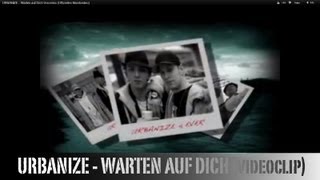 URBANIZE  Warten auf Dich Voicemix Offizielles Musikvideo [upl. by Pearla]