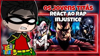 jovens titãs react ao rap Injustice DC comics  deuses entre nós gacha club [upl. by Alicia]