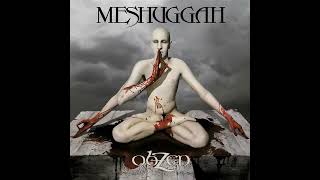 Meshuggah  ObZen Instrumental [upl. by Oralle463]