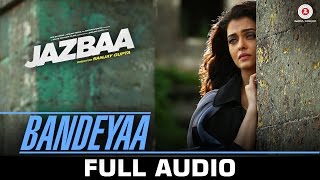 Bandeyaa  Jazbaa  Full Song  Aishwarya Rai Bachchan amp Irrfan  Jubin  Amjad  Nadeem [upl. by Magdala]