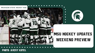 Michigan State Hockey Updates and Weekend Preview [upl. by Hsevahb]