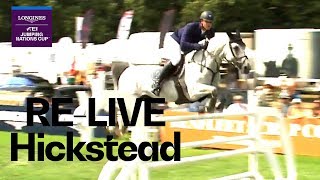 RELIVE  Longines FEI Jumping Nations Cup™  Hickstead GBR  Longines Grand Prix [upl. by Aihsyla]