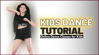 Kids Dance Tutorial  Learn to dance  Online Dance Classes  Age 3 to 7 years Kids [upl. by Efar]