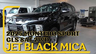 2025 Montero Sport 24D GLS 2WD AT  Jet Black Mica  SRP 1899000 [upl. by Asert]