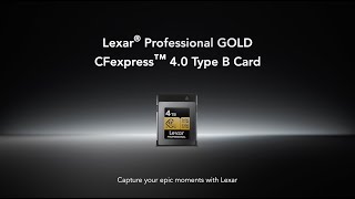 Lexar® Professional GOLD CFexpress™ 40 Type B Card [upl. by Rosel]