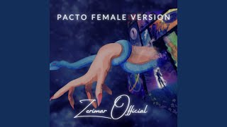 Pacto Female Version [upl. by Atauqal]