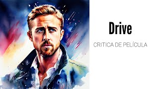 DRIVE  CRÍTICA DE PELÍCULA 🔎 Más allá del asfalto [upl. by Ilrac]