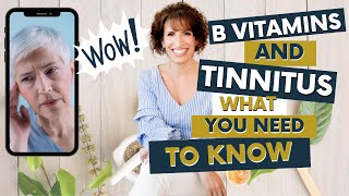 B Vitamin Deficiency and Tinnitus What You Need to Know [upl. by Alta738]