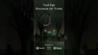 Secrets of the Woodlands  Track From quotSounds of Yorequot  Available Now [upl. by Nnayelsel]