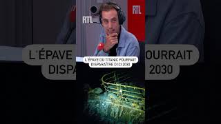 Lépave du Titanic pourrait disparaître dici 2030 [upl. by Ilime282]