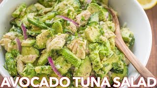 Healthy Avocado Tuna Salad Recipe  Light Lemon Dressing [upl. by Golding]