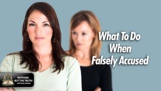 What To Do When Falsely Accused [upl. by Nyrat25]