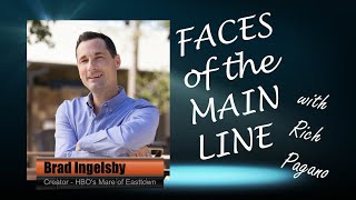 Faces of the Main Line with Brad Ingelsby [upl. by Lukasz589]