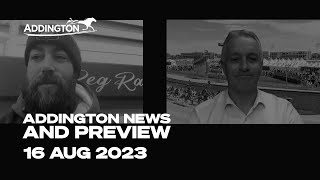 Addington News amp Preview  16 August 2023 [upl. by Toy783]