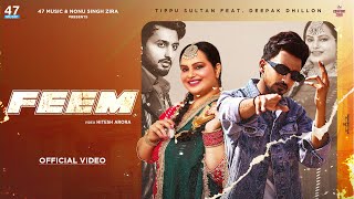 FEEM  TIPPU SULTAN amp DEEPAK DHILLON VIDEO  Nonu Singh Zira  Latest Punjabi Song 2024  47 Music [upl. by Ahsei]