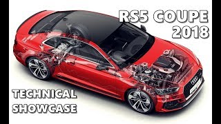 Audi RS5 Coupe 2018 Technical Showcase [upl. by Jerrie]