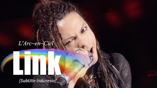 LArcenCiel  Link  Subtitle Indonesia [upl. by Alister318]