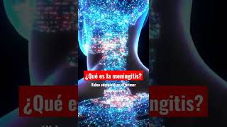 ¿Qué es la meningitis [upl. by Thapa]