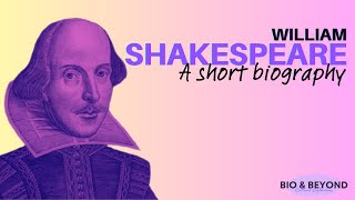 William Shakespeare  A short Biography [upl. by Eirrok]