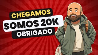 ESPECIAL 20K DE INSCRITOS OBRIGADO A TODOS VOCÊS [upl. by Xela]