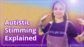 Autistic Stimming Explained [upl. by Pentheam490]