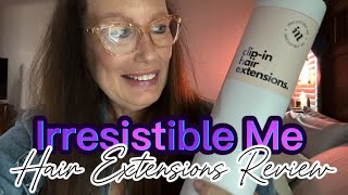 Irresistible Me  Hair Extension Review amp Honest Opinion [upl. by Fulvi]