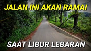 JALUR WISATA INI AKAN RAMAI SAAT LIBUR LEBARAN [upl. by Kcinomod588]