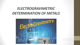 Electrogravimetric determination of Metals [upl. by Odradlig]