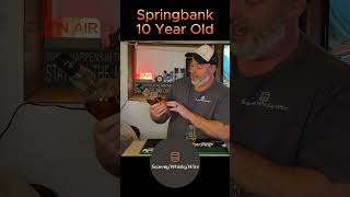 Short Springbank 10 singlemalt scotch whisky [upl. by Gabie202]