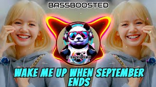 Wake Me Up When September Ends BASSBOOSTED Dj Vinzkie Remix [upl. by Yatnoed893]