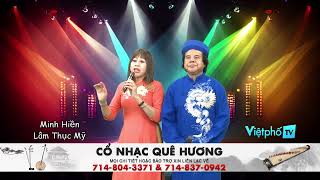 vietpho tv cỗ nhạc quê hương  Lâm thục mỹ Minh Hiền [upl. by Yelekreb]