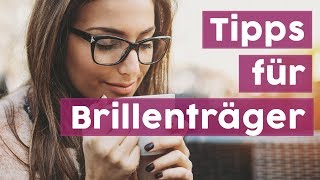 Tipps für Brillen amp Kontaktlinsenträger [upl. by Aiki473]