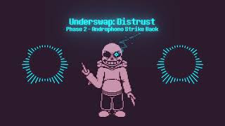 Androphono Strike Back  Underswap Distrust  Phase 2 Remastered [upl. by Ralyks]