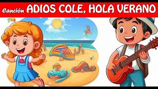 Canción INFANTIL  Dale la bienvenida a las vacaciones de verano [upl. by Nob]