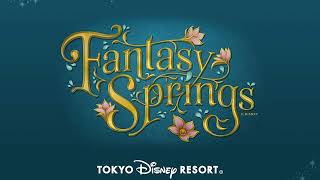 Tokyo Disney Sea “Fantasy Springs” Special Greeting [upl. by Yoshio241]