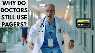 Why do doctors still use pagers [upl. by Nitsreik]