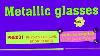 Physics metallic glasses [upl. by Sternberg115]