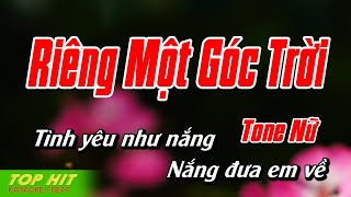 Riêng Một Góc Trời Karaoke Tone Nữ  Nhạc Sống Chuẩn Phối Mới Dễ Hát TOP HIT KARAOKE [upl. by Ritter]