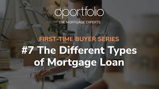 Advice For First Time Buyers  Types Of Mortgages [upl. by Naujik491]