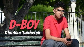 DBOY  Ghodwa Tazhelek  غدوا تزهالك Official Music Video [upl. by Seessel]