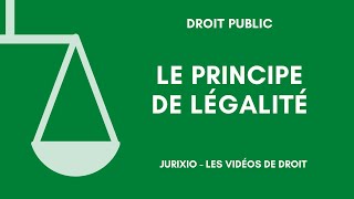 Le principe de légalité en droit administratif [upl. by Oicam]