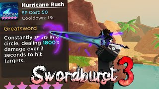 Swordburst 3 Greatsword New Skill Mid or Broken [upl. by Shae]