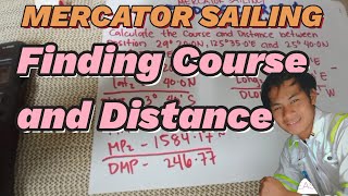 MERCATOR SAILINGCALCULATE COURSE AND DISTANCE [upl. by Aerdnod]