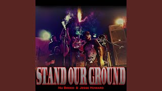 Stand Our Ground [upl. by Uttica]