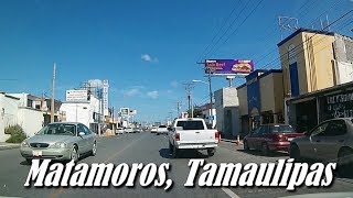 Avenida Lauro Villar Matamoros Tamaulipas [upl. by Waring]