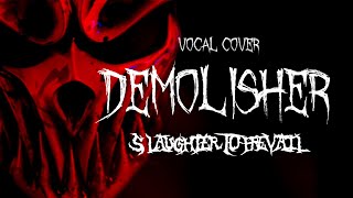 【Vocal Cover】Demolisher  Slaughter To Prevail【うたってみた】 [upl. by Bernt]